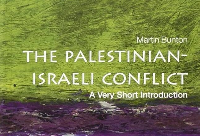 The Palestinian-Israeli Conflict: A Very Short Introduction by Martin Bunton 