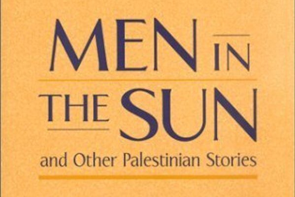 The Land of Sad Oranges by Ghassan Kanafani, in Men in the Sun and Other Palestinian Stories 